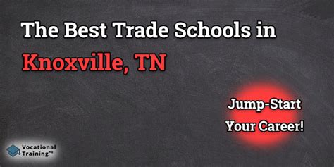 10 Trade Schools In Knoxville, Tn To Consider