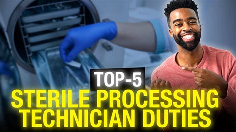 5 Key Duties Of A Sterile Processing Technician