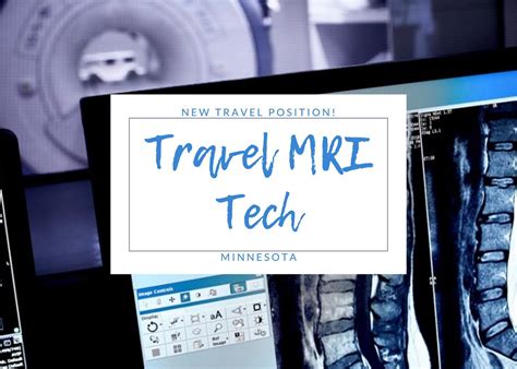 5 Lucrative Traveling Mri Tech Job Opportunities