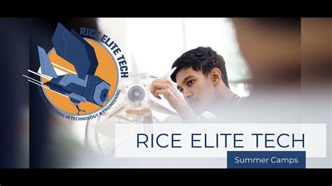 5 Ways Rice Elite Tech Camp Drives Innovation