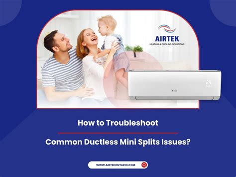 5 Ways To Troubleshoot Ductless Air Tech Issues