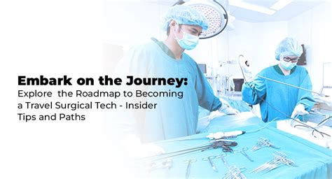 6 Steps To Become A Travel Surgical Tech