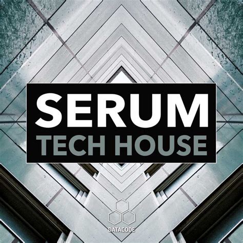 7 Essential Serum Tech House Presets