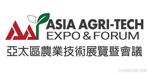 Asia Agri-Tech Expo & Forum: Innovating Farming Solutions