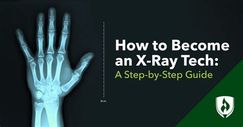 Become A X-Ray Tech In California: Step-By-Step Guide