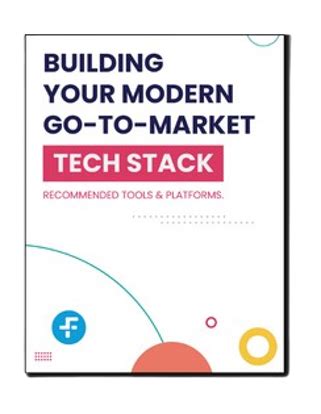 Building A Strong Gtm Tech Stack For Business Success