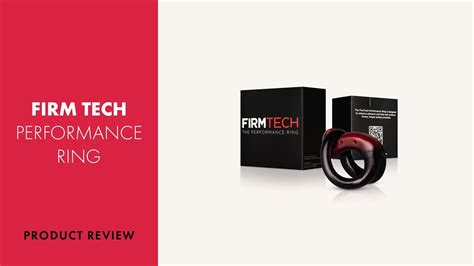 Firm Tech Ring Reviews: Honest Feedback And Ratings