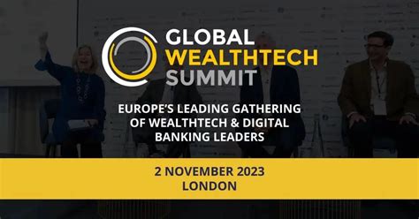 Global Wealth Tech Summit 2023: Insights And Innovations