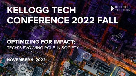 Kellogg Tech Conference: Innovation Insights And Expert Network