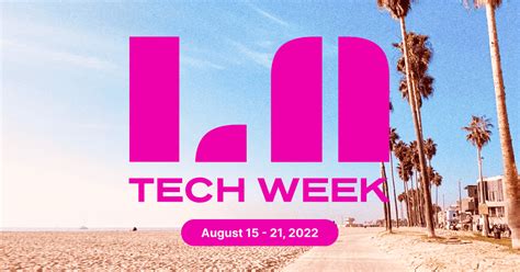 La Tech Week 2024: Innovation Unleashed