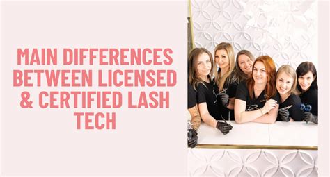 Licensed Vs Certified Lash Tech In Pa: Whats The Difference