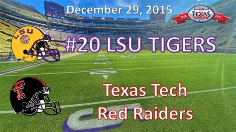 Lsu Vs Texas Tech: Battle Of The Tigers