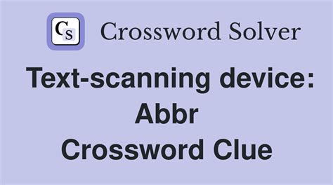 Solve Text Scanning Tech Crossword Clue In 5 Minutes