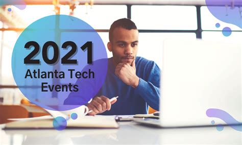 Top Atlanta Tech Events For Networking And Innovation